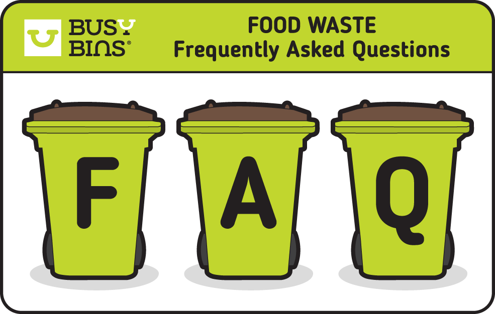 Food Waste Frequently Asked Questions FAQ's